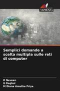 Semplici domande a scelta multipla sulle reti di computer