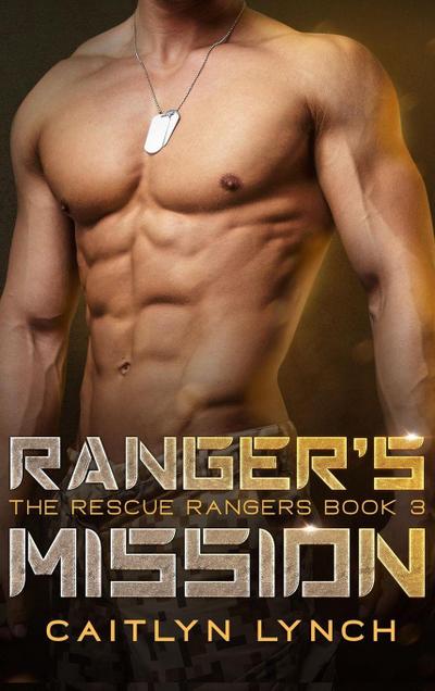 Ranger’s Mission