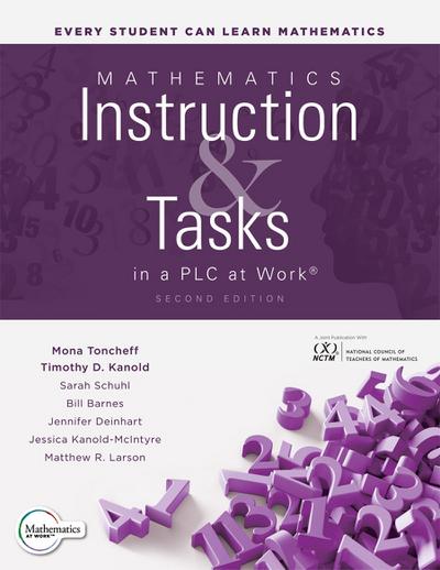 Mathematics Instruction and Tasks in a PLC at Work®, Second Edition