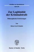 Zur Legitimität der Kriminalstrafe.