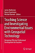 Teaching Science and Investigating Environmental Issues with Geospatial Technology