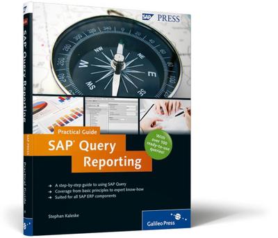 SAP Query Reporting Practical Guide