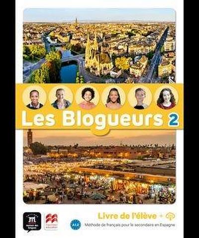 Les Blogueurs 2 A1.2 Livre de l’élève