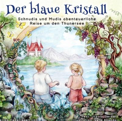 Der blaue Kristall