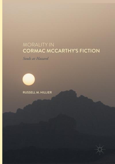 Morality in Cormac McCarthy’s Fiction