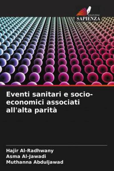 Eventi sanitari e socio-economici associati all’alta parità