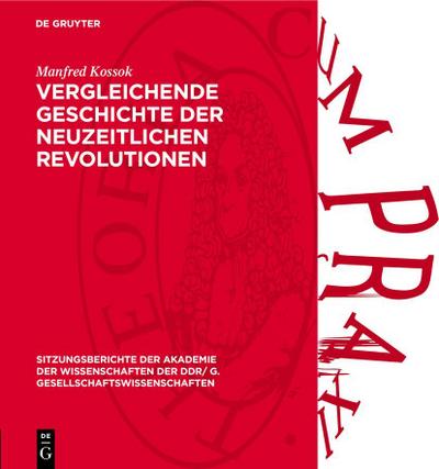 Vergleichende Geschichte der neuzeitlichen Revolutionen