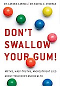 Don’t Swallow Your Gum!