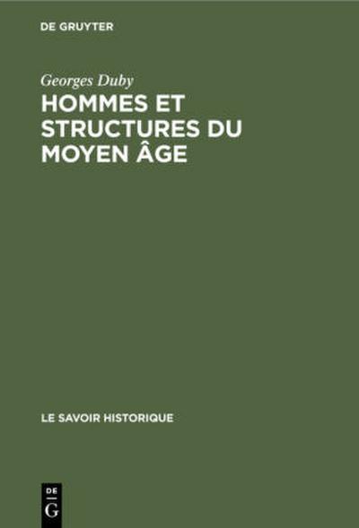Hommes et structures du moyen âge