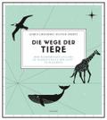 Die Wege der Tiere