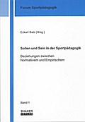 Sollen und Sein in der Sportpädagogik