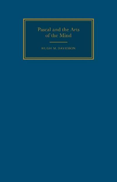 Pascal & the Arts of the Mind
