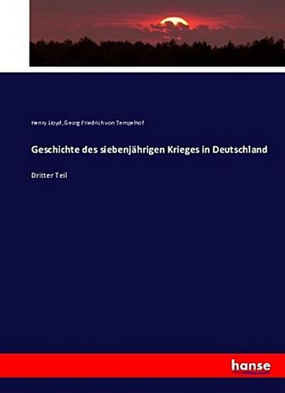 Geschichte des siebenjährigen Krieges in Deutschland