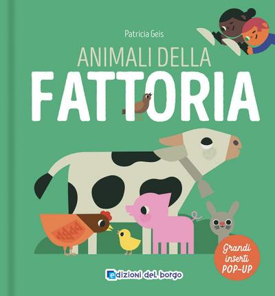 Animali della fattoria. I grandi animali pop-up