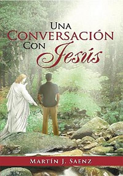 Una Conversación Con Jesús