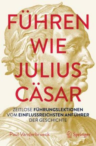 Führen wie Julius Cäsar