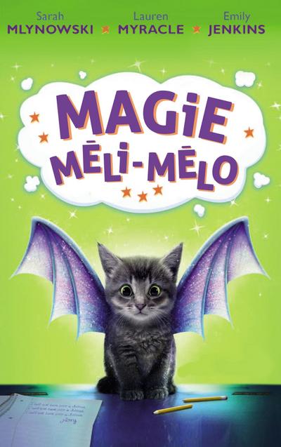 Magie Méli-Mélo - Tome 1