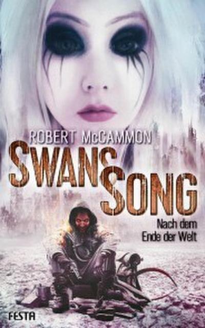Swans Song: Nach dem Ende der Welt