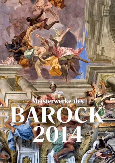 Meisterwerke des Barock 2014