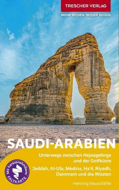 TRESCHER Reiseführer Saudi-Arabien