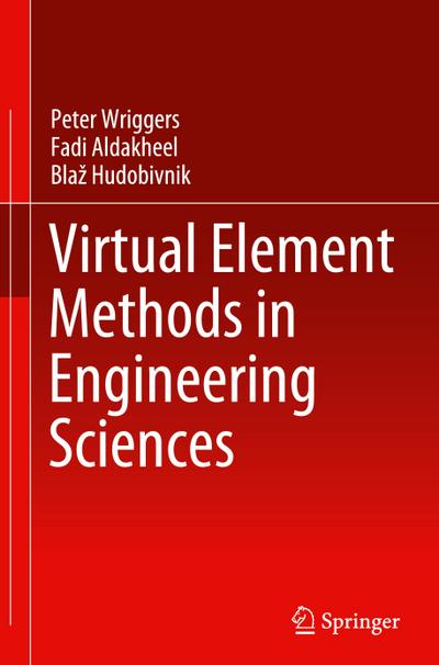 Virtual Element Methods in Engineering Sciences