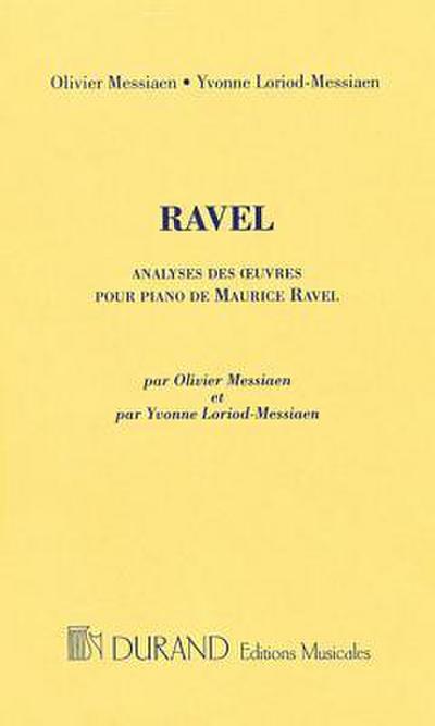 Ravel, M: Analyses Des Oeuvres Pour Piano de Maurice Ravel