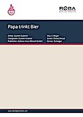 Papa trinkt Bier