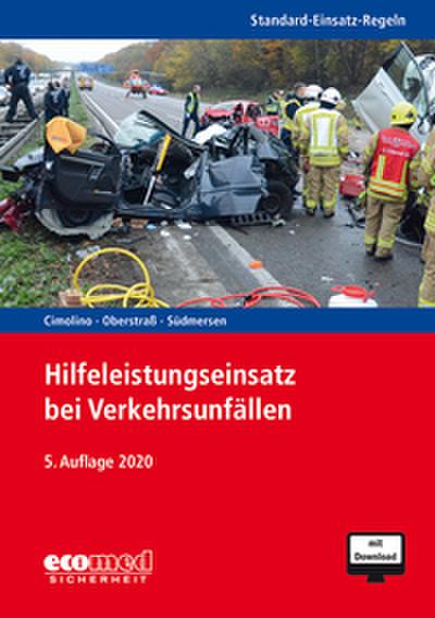 Hilfeleistungseinsatz bei Verkehrsunfällen