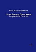 Nemt, Frouwe, Disen Kranz