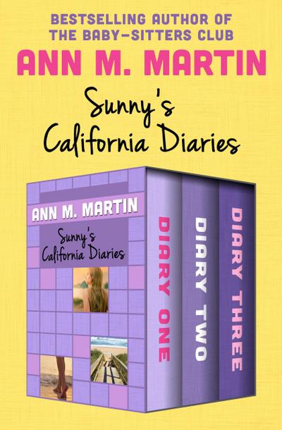 Sunny’s California Diaries