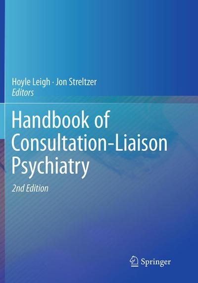 Handbook of Consultation-Liaison Psychiatry