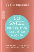 50 Sätze, die das Leben leichter machen