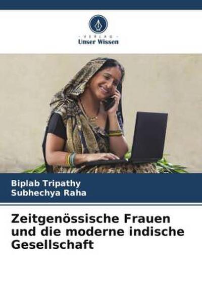 Zeitgenössische Frauen und die moderne indische Gesellschaft