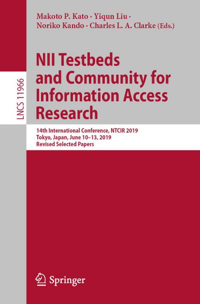 NII Testbeds and Community for Information Access Research