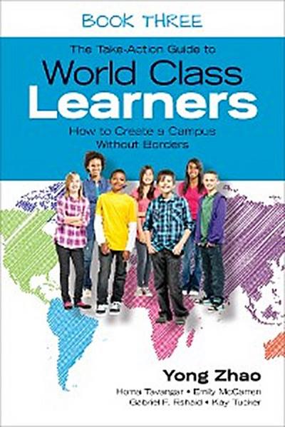 The Take-Action Guide to World Class Learners Book 3