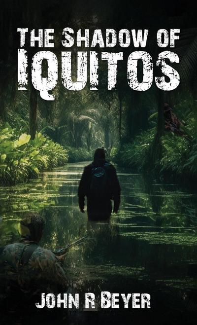 The Shadow of Iquitos