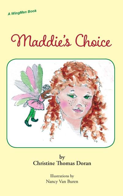 Maddie’s Choice