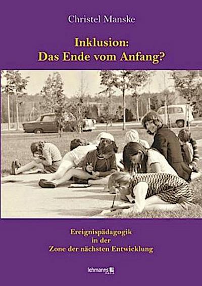 Inklusion: Das Ende vom Anfang?