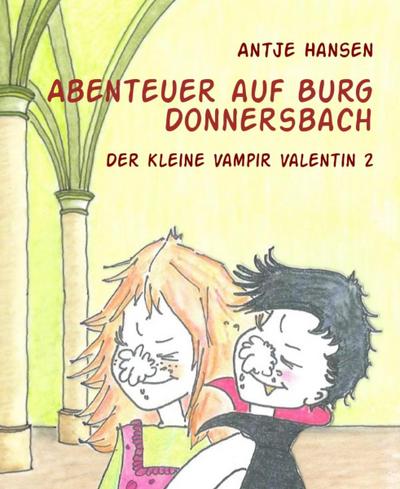 Abenteuer auf Burg Donnersbach