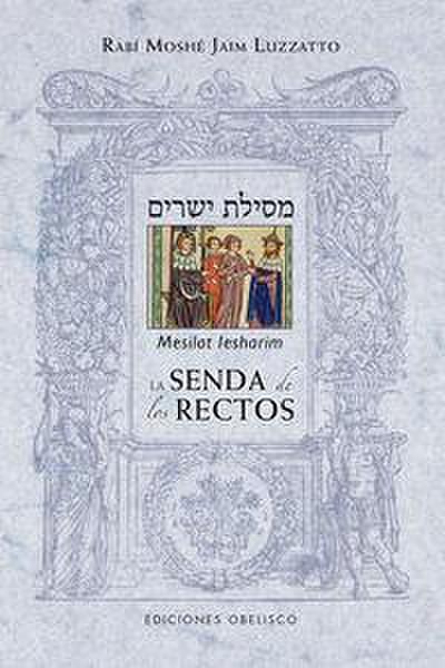 La senda de los rectos = Mesilat Lesharim