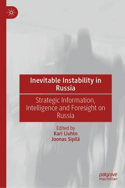 Inevitable Instability in Russia