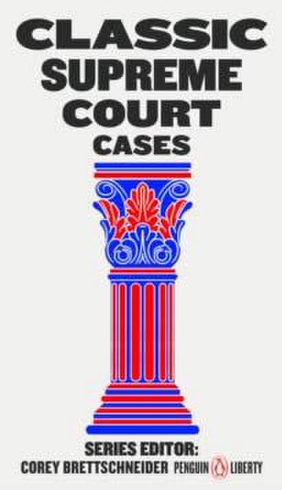 Classic Supreme Court Cases