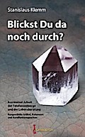 Blickst Du da noch durch?