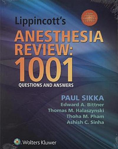 Lippincott’s Anesthesia Review