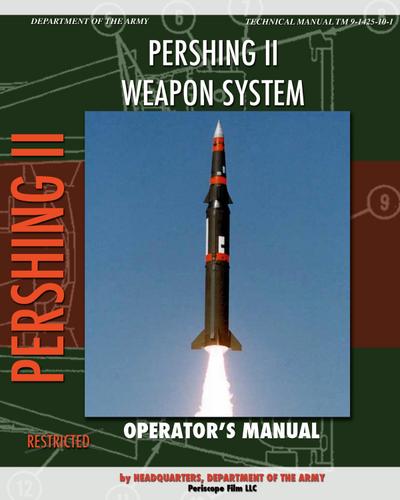 Pershing II Weapon System Operator’s Manual