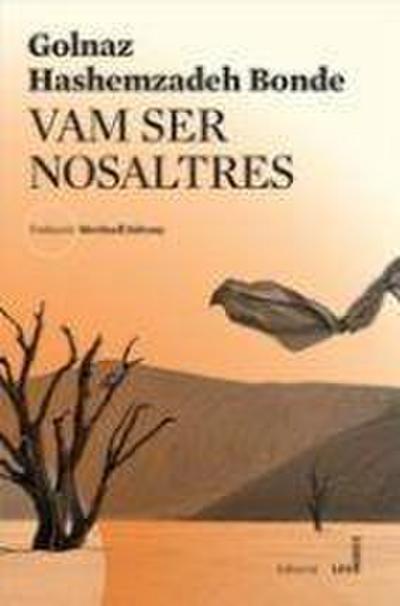 Hashemzadeh Bonde, G: Vam ser nosaltres