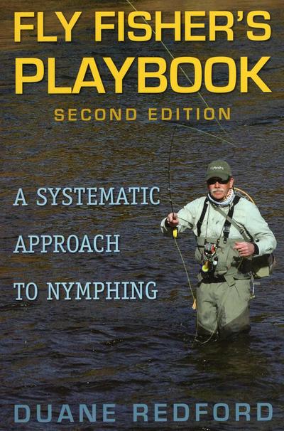 Fly Fisher’s Playbook