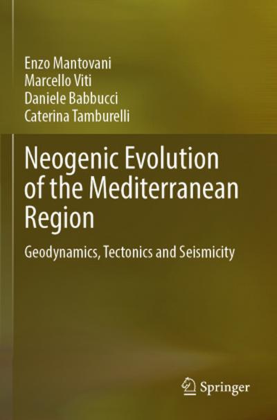 Neogenic Evolution of the Mediterranean Region