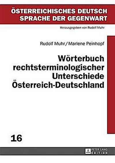 Woerterbuch rechtsterminologischer Unterschiede Oesterreich-Deutschland