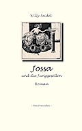 Jossa und die Junggesellen